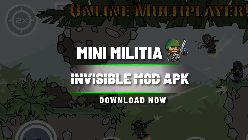Mini militia Invisible Mod Apk