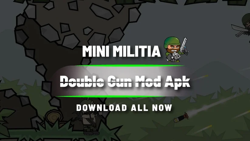 Mini Militia Double Gun Mod Apk