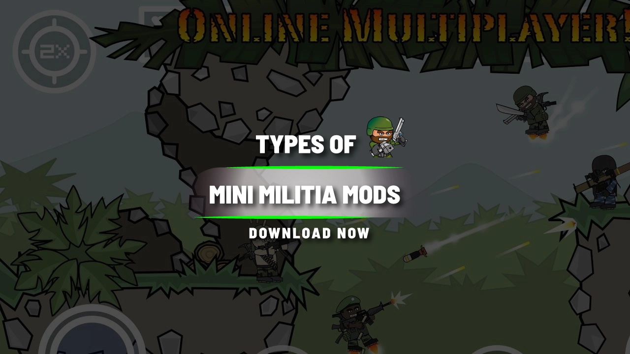 Types Of Mini Militia Mods [2024] All Mods | No Ads | Free