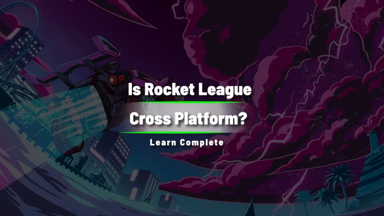Is Rocket League Cross Platform? 5 Is Rocket League Cross platform?